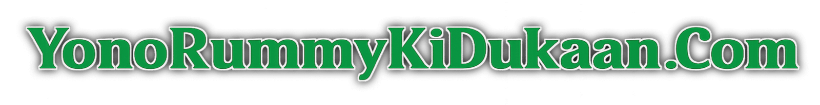 Yono Rummy Ki Dukaan